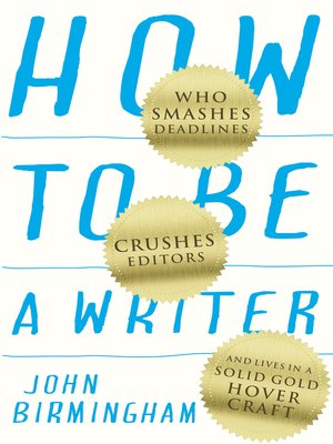 cover image of How to Be a Writer